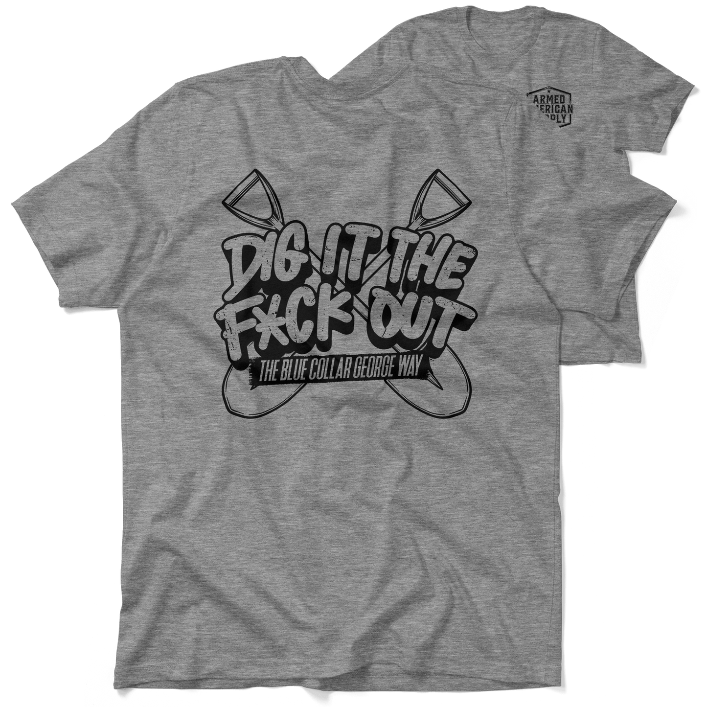 Blue Collar George Dig It - Safety T-Shirt - Armed American Supply