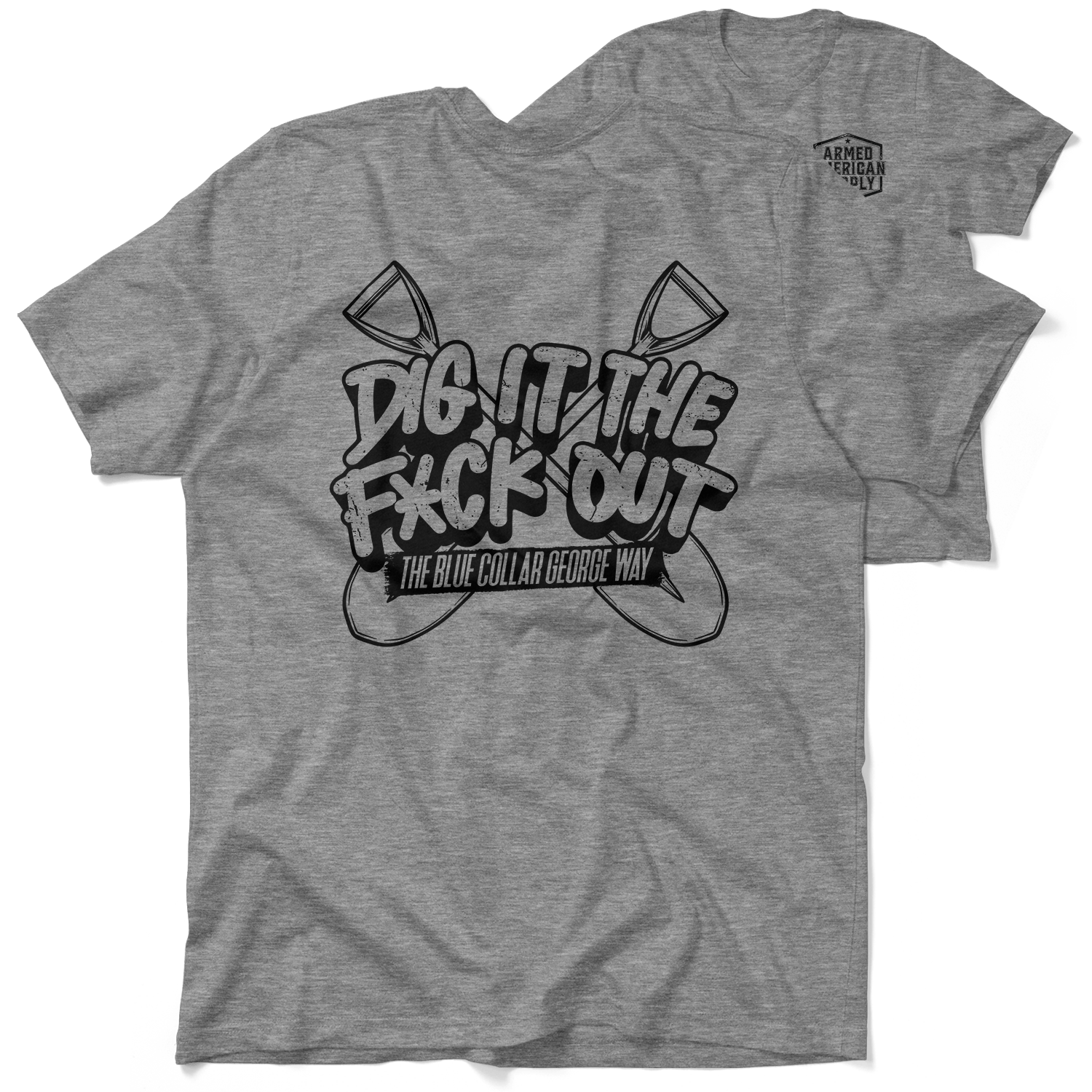 Blue Collar George Dig It - Safety T-Shirt - Armed American Supply