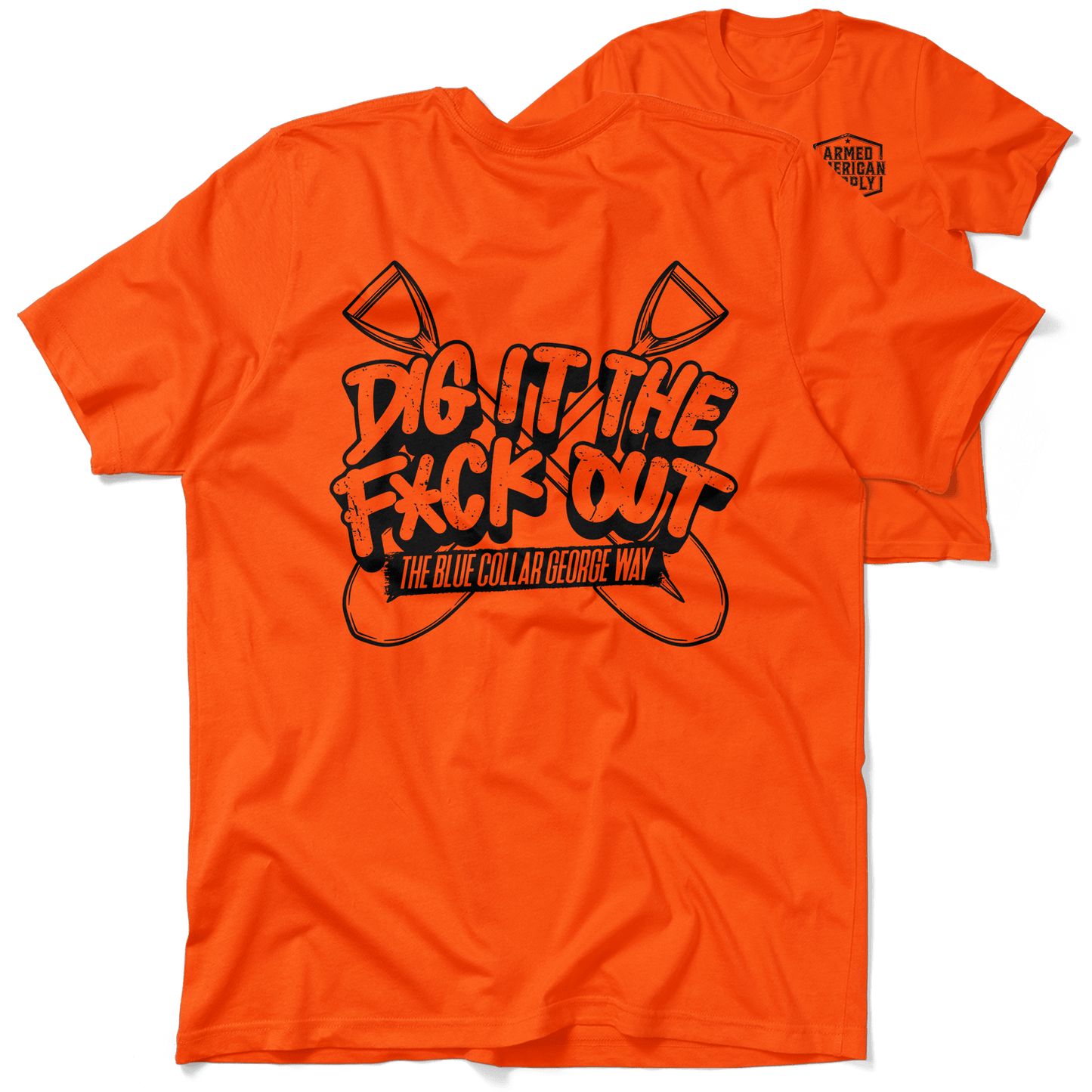 Blue Collar George Dig It - Safety T-Shirt - Armed American Supply