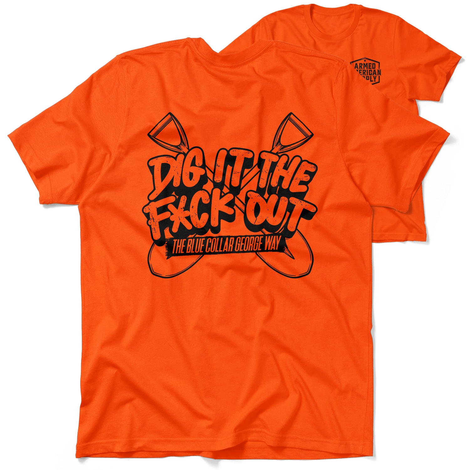 Blue Collar George Dig It - Safety T-Shirt - Armed American Supply