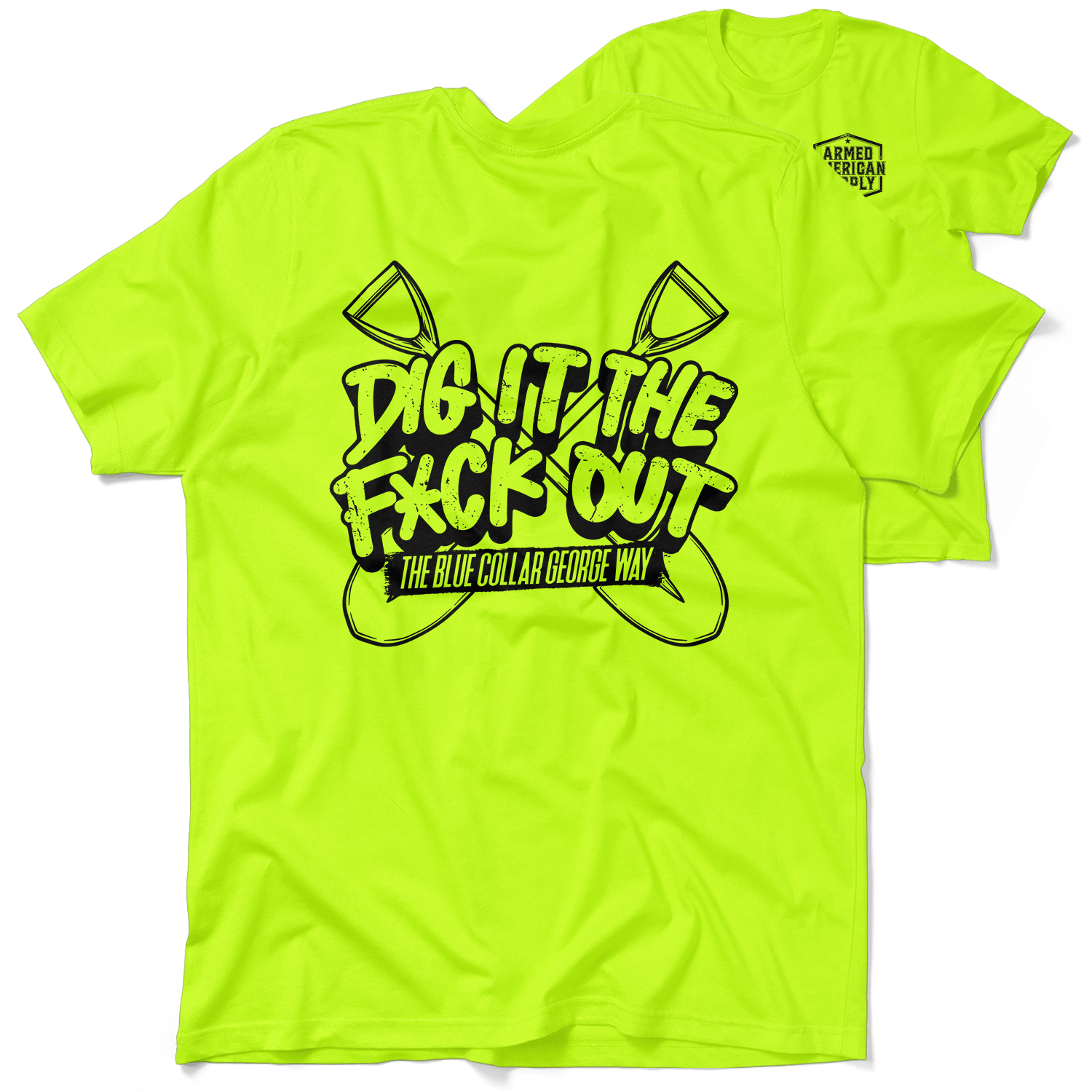 Blue Collar George Dig It - Safety T-Shirt - Armed American Supply