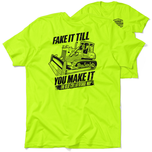 Blue Collar George Fake It - Safety T-Shirt - Armed American Supply
