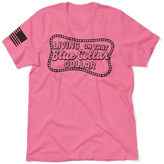 Blue Collar Dollar - Safety T - Shirt