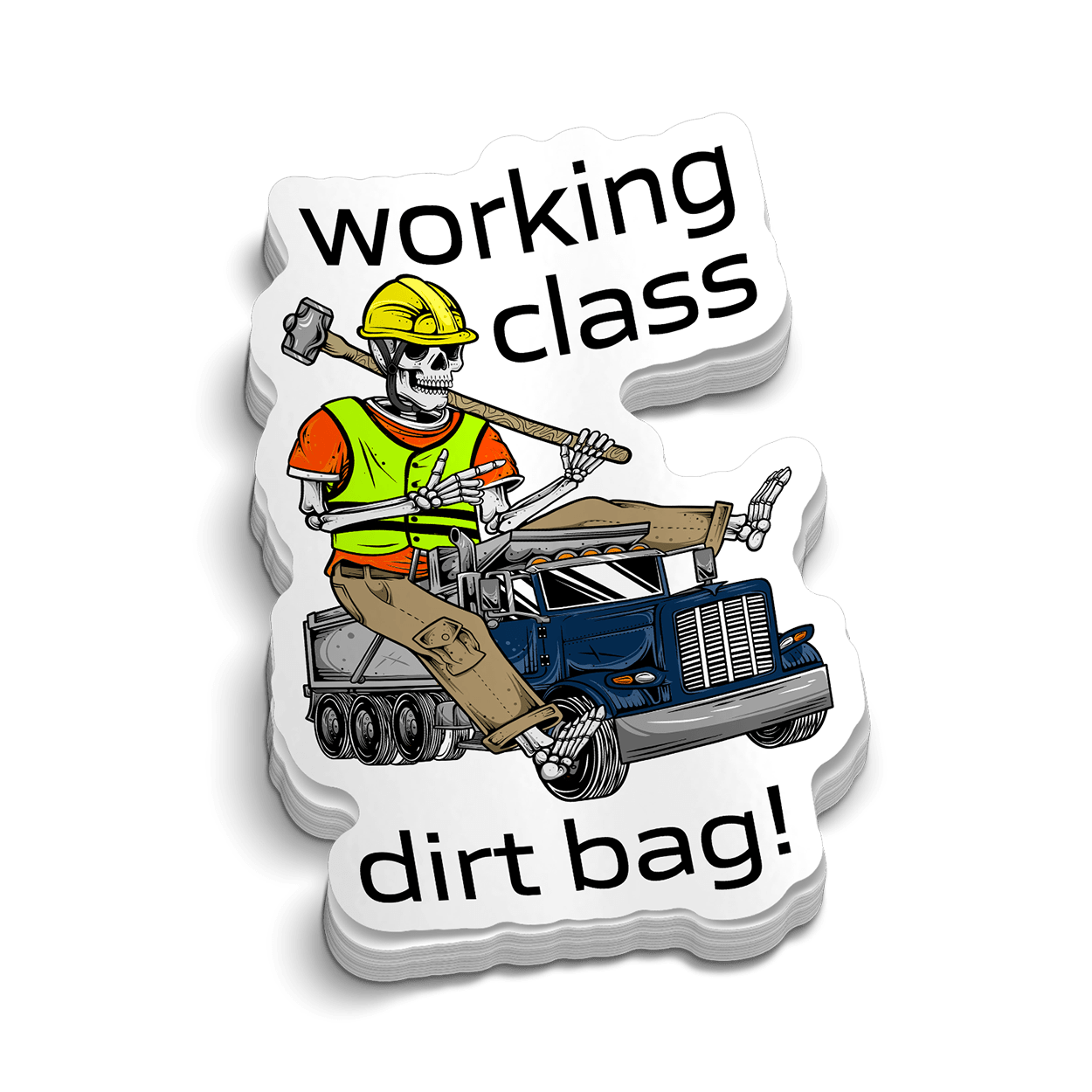 Working Class Dirt Bag - Hard Hat Decal - Armed American Supply