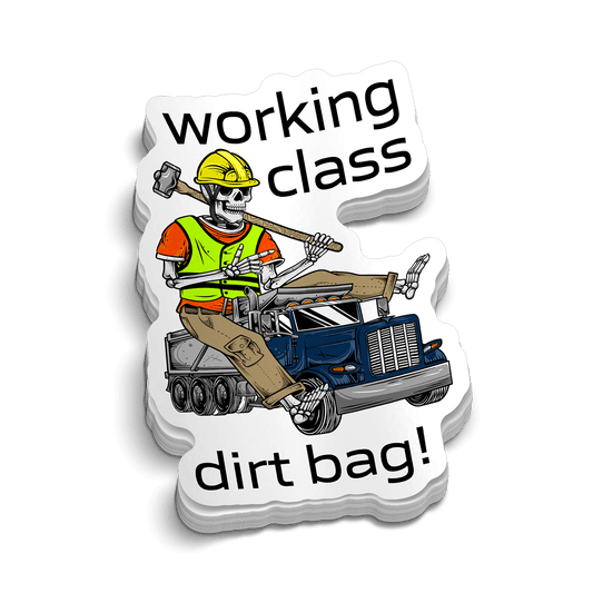Working Class Dirt Bag - Hard Hat Decal - Armed American Supply