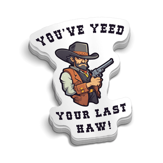 Yee Haw - Hard Hat Decal - Armed American Supply