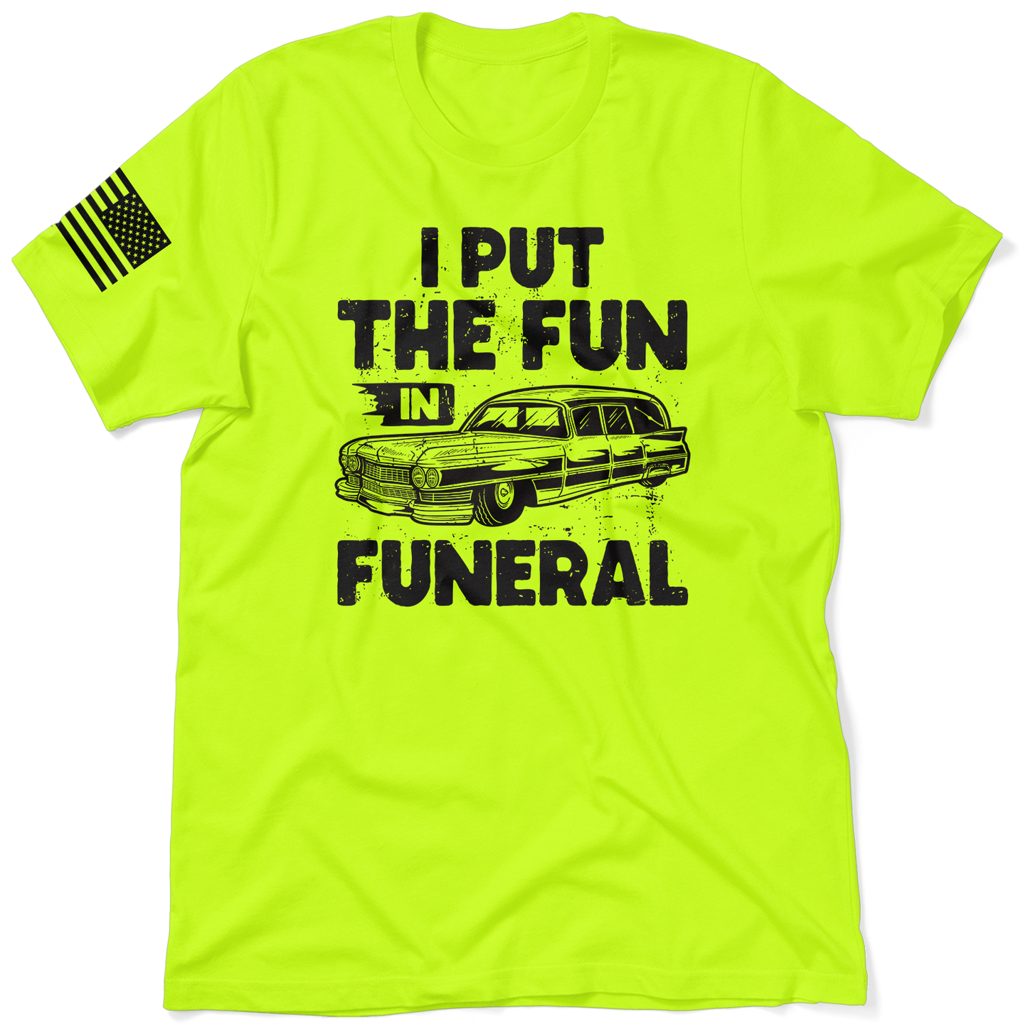 Fun in Funeral - Safety T - Shirt