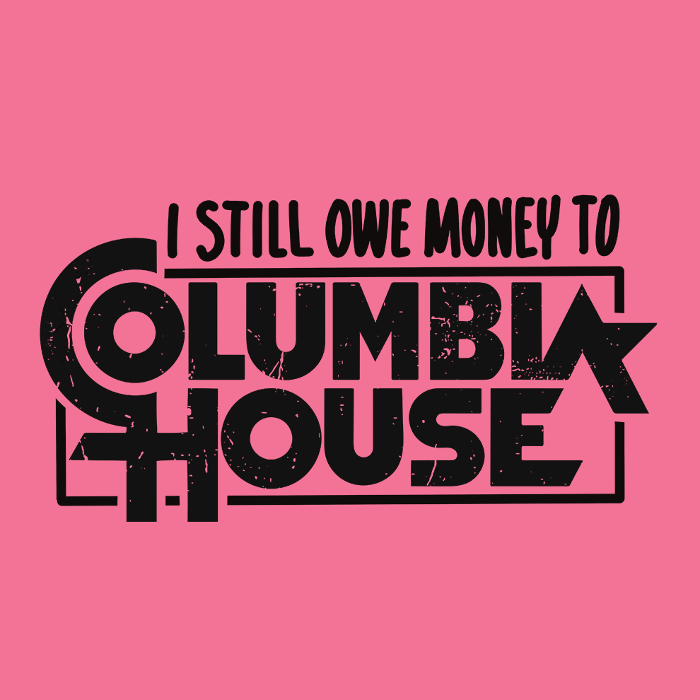 Still Owe Money - Safety T - Shirt