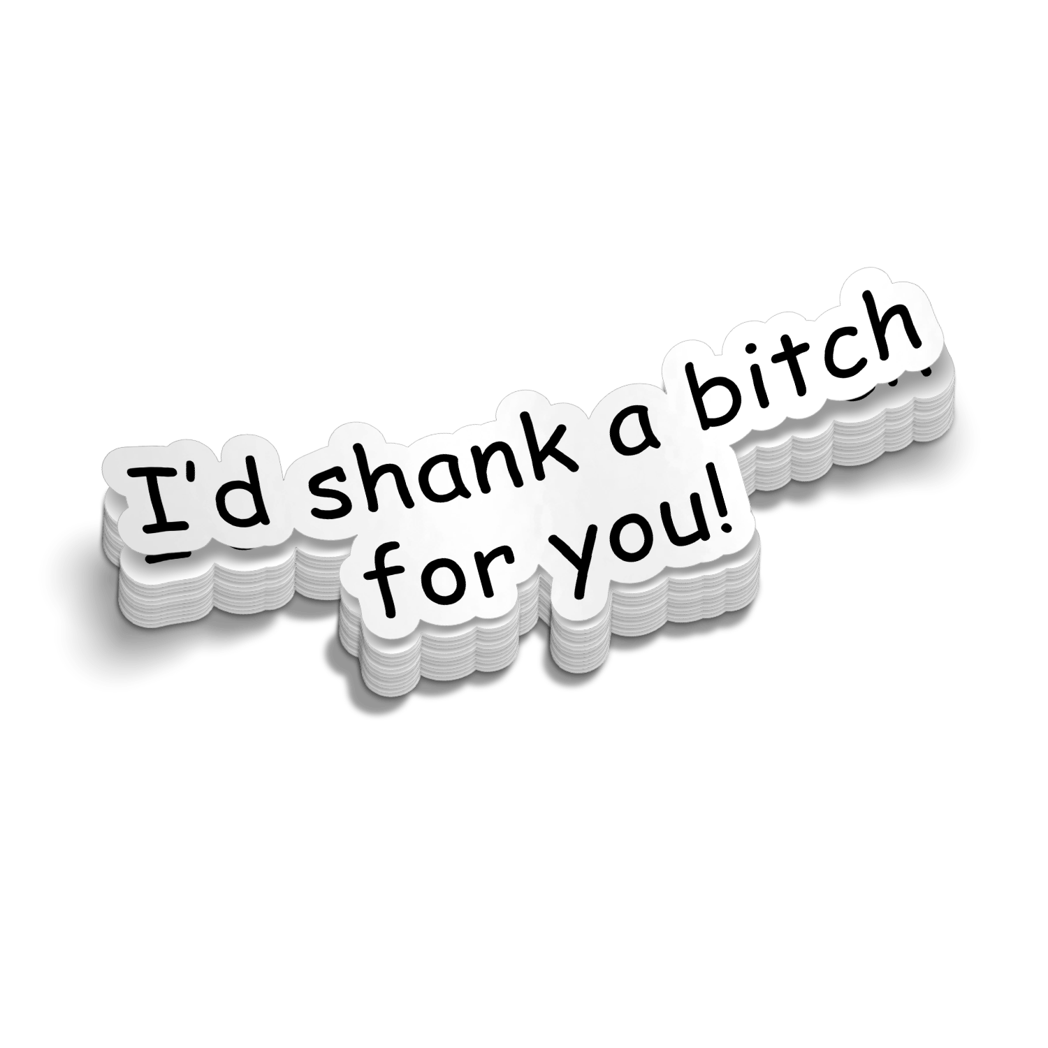 Shank A Bitch - Hard Hat Decal - Armed American Supply