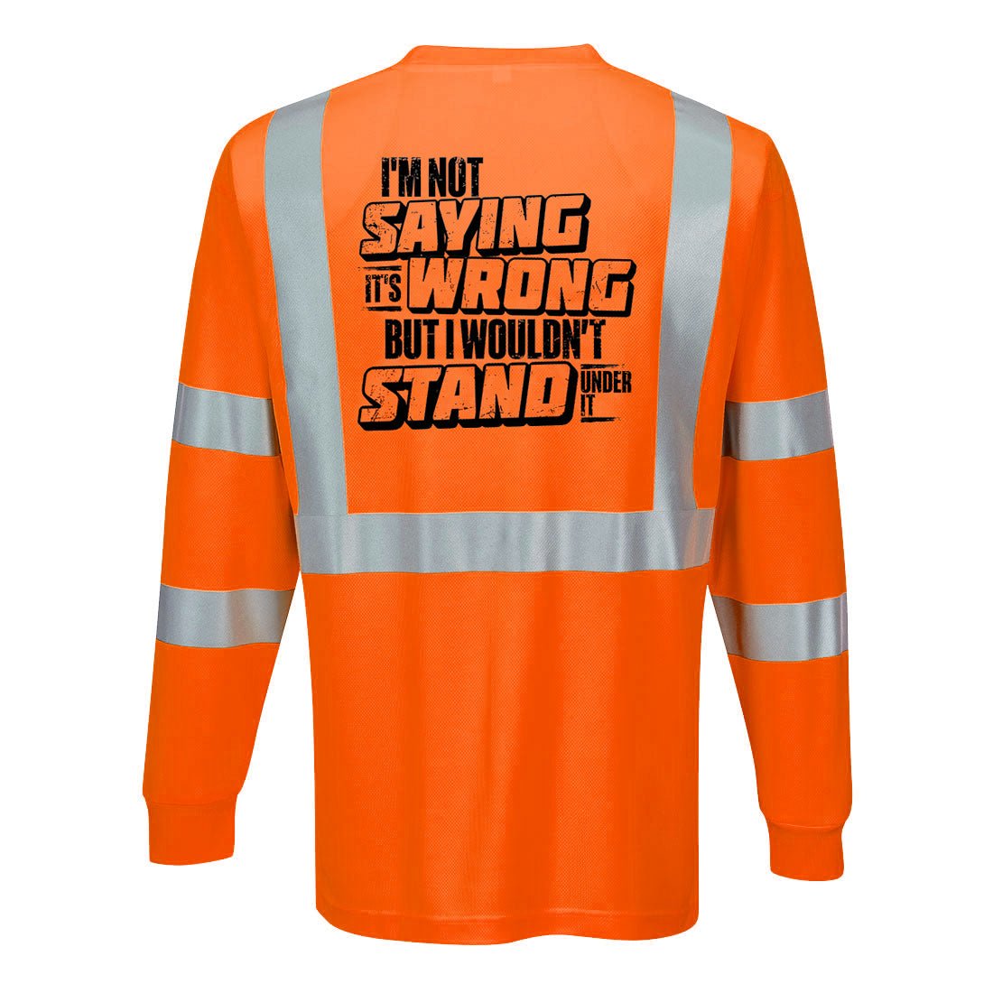 I Wouldn't Stand Under It - Reflective Long Sleeve - Armed American Supply