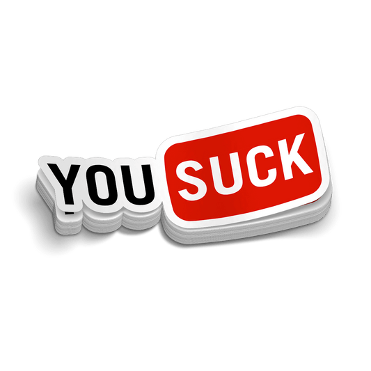 You Suck - Hard Hat Decal - Armed American Supply