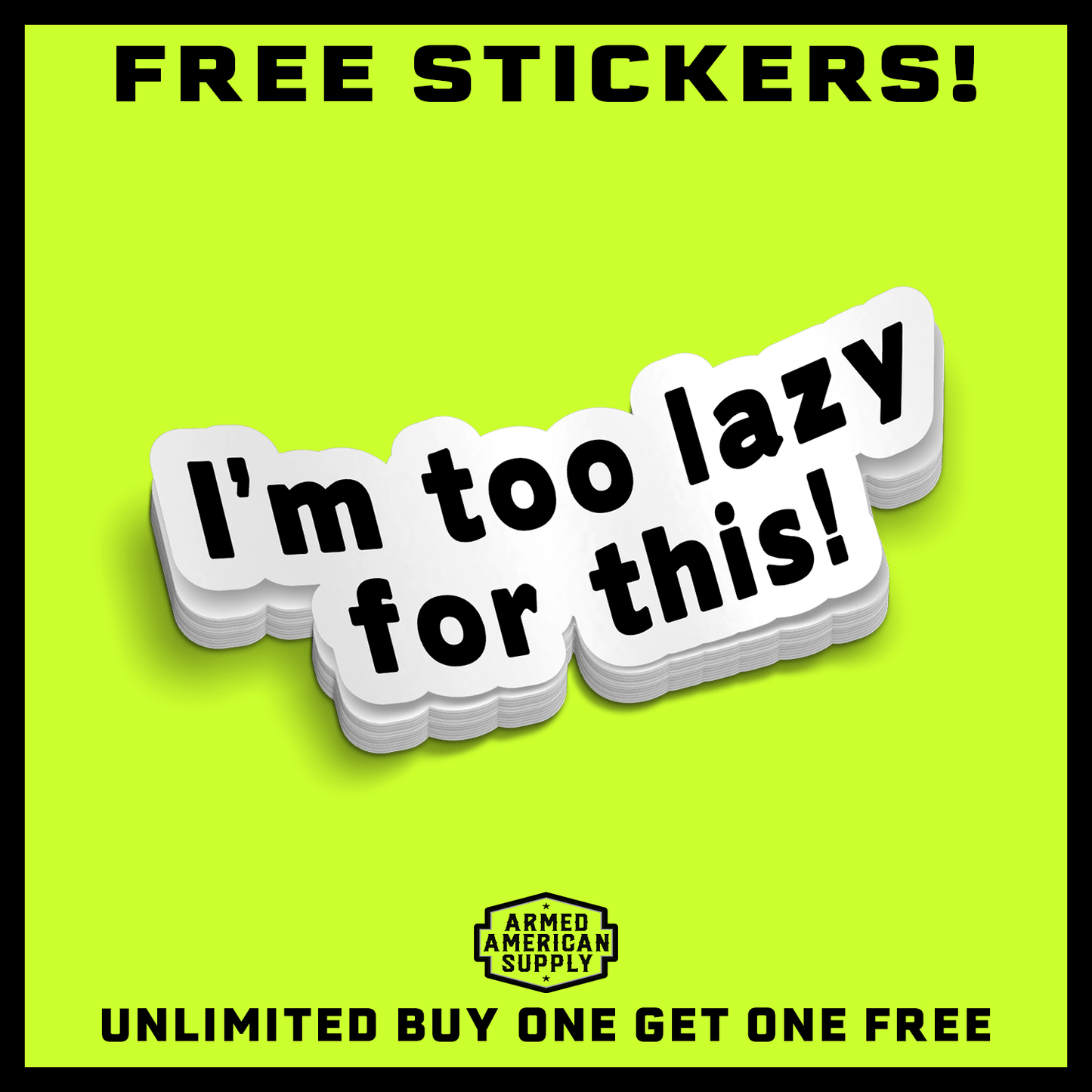 Lazy - Hard Hat Decal - Armed American Supply