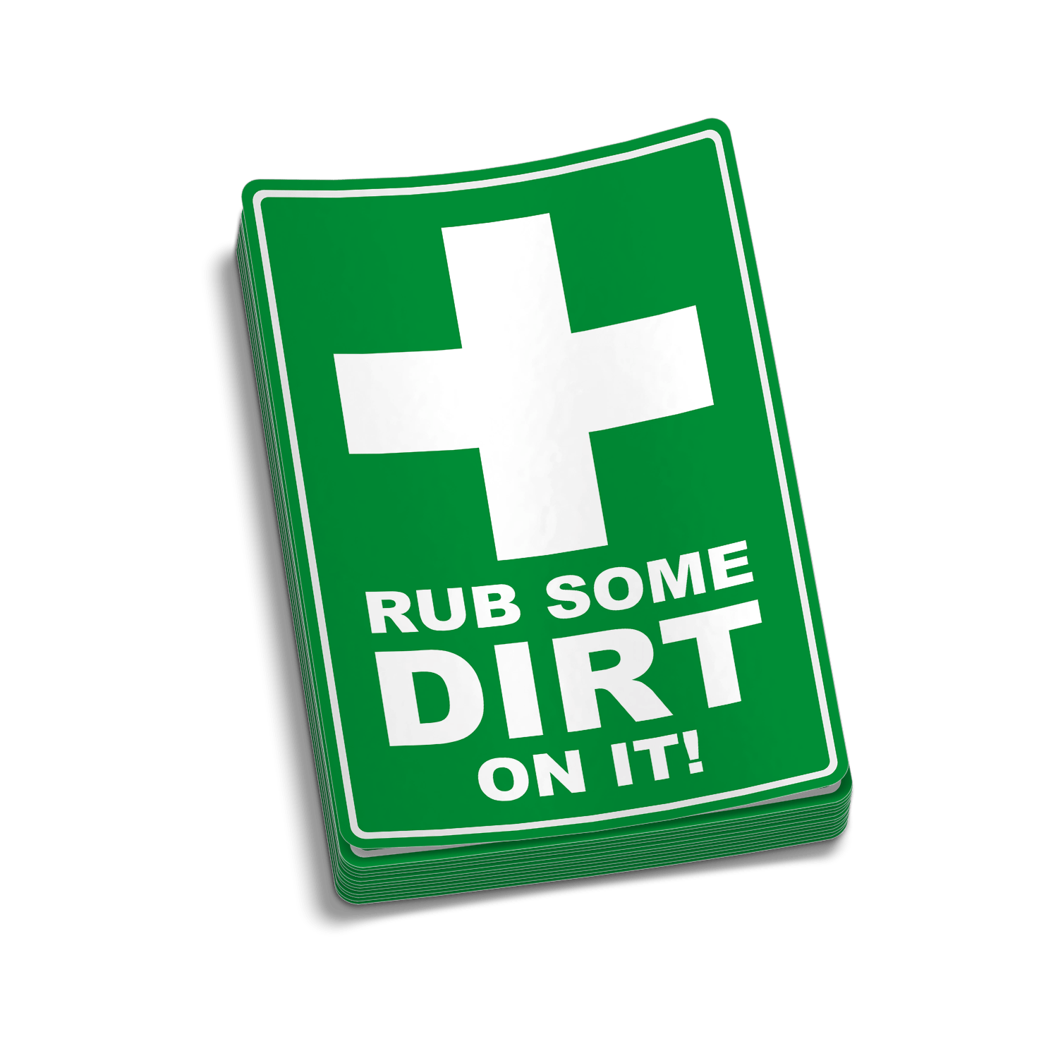 Rub Some Dirt On It - Hard Hat Decal - Armed American Supply