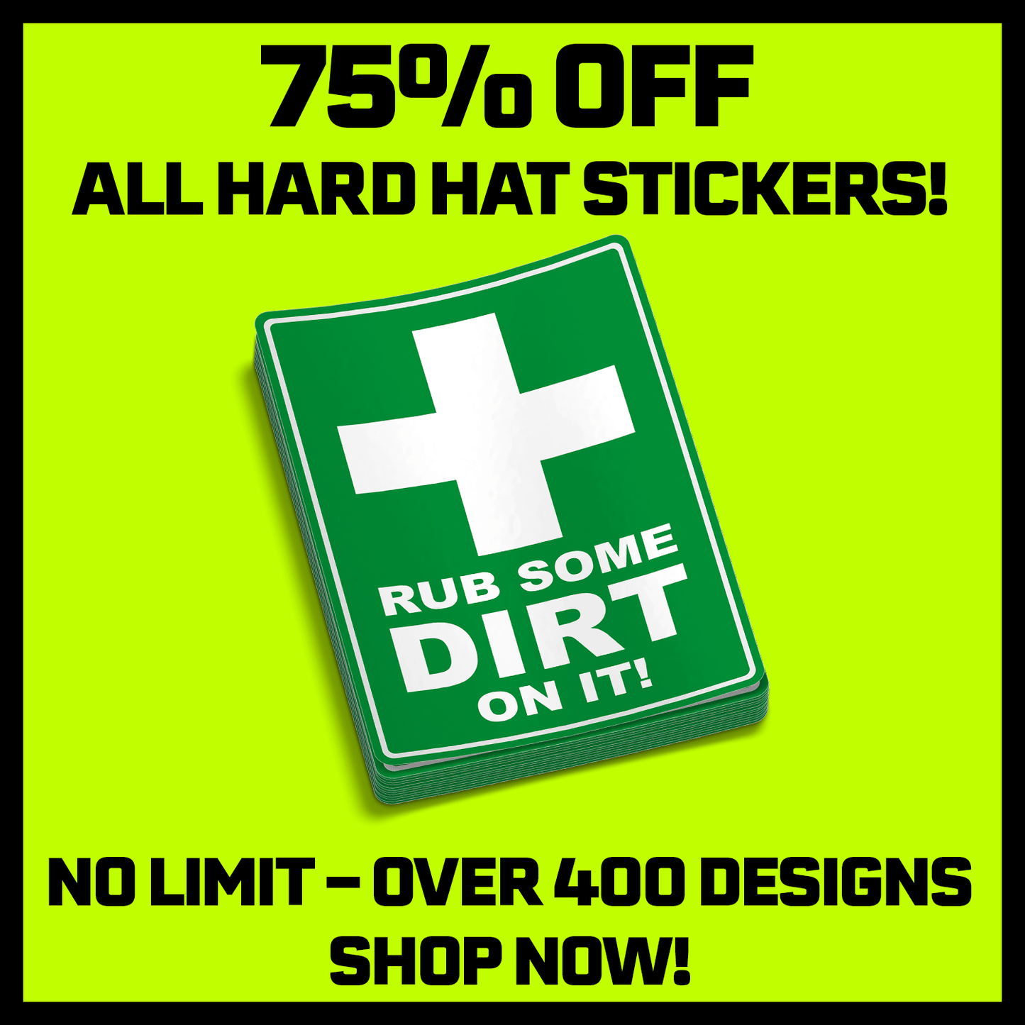 Rub Some Dirt On It - Hard Hat Decal - Armed American Supply