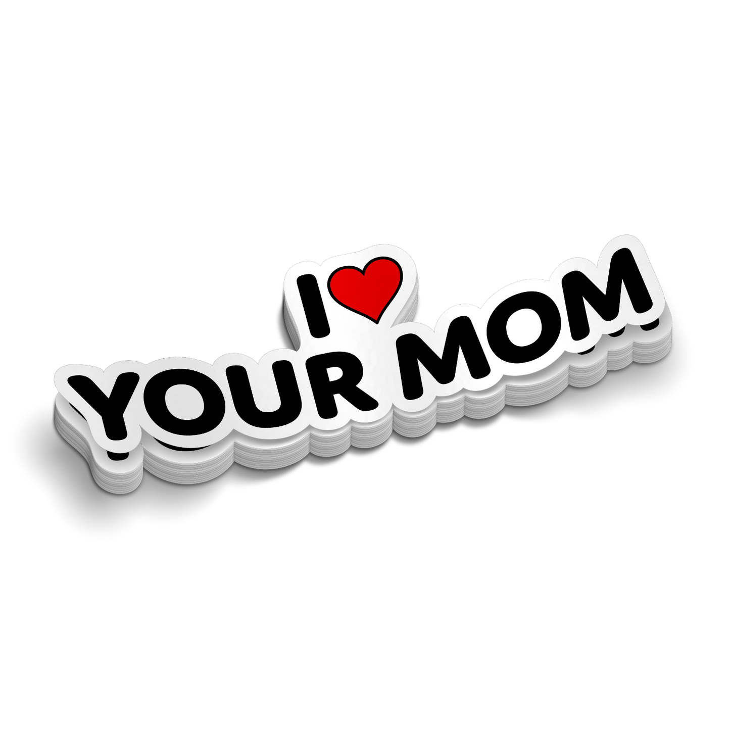 I Love Your Mom - Hard Hat Decal