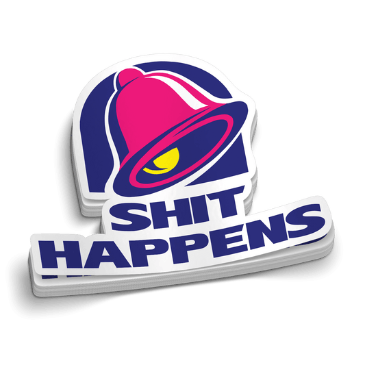 Shit Happens - Hard Hat Decal - Armed American Supply