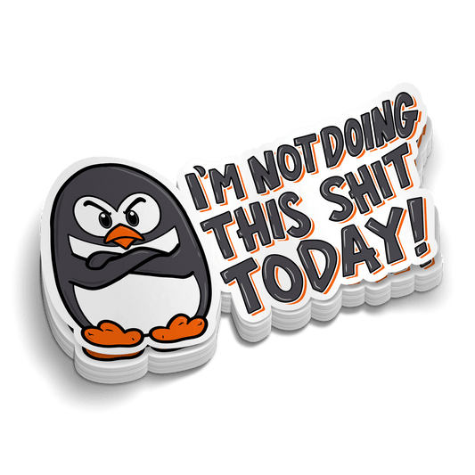 Not Today - Hard Hat Decal - Armed American Supply