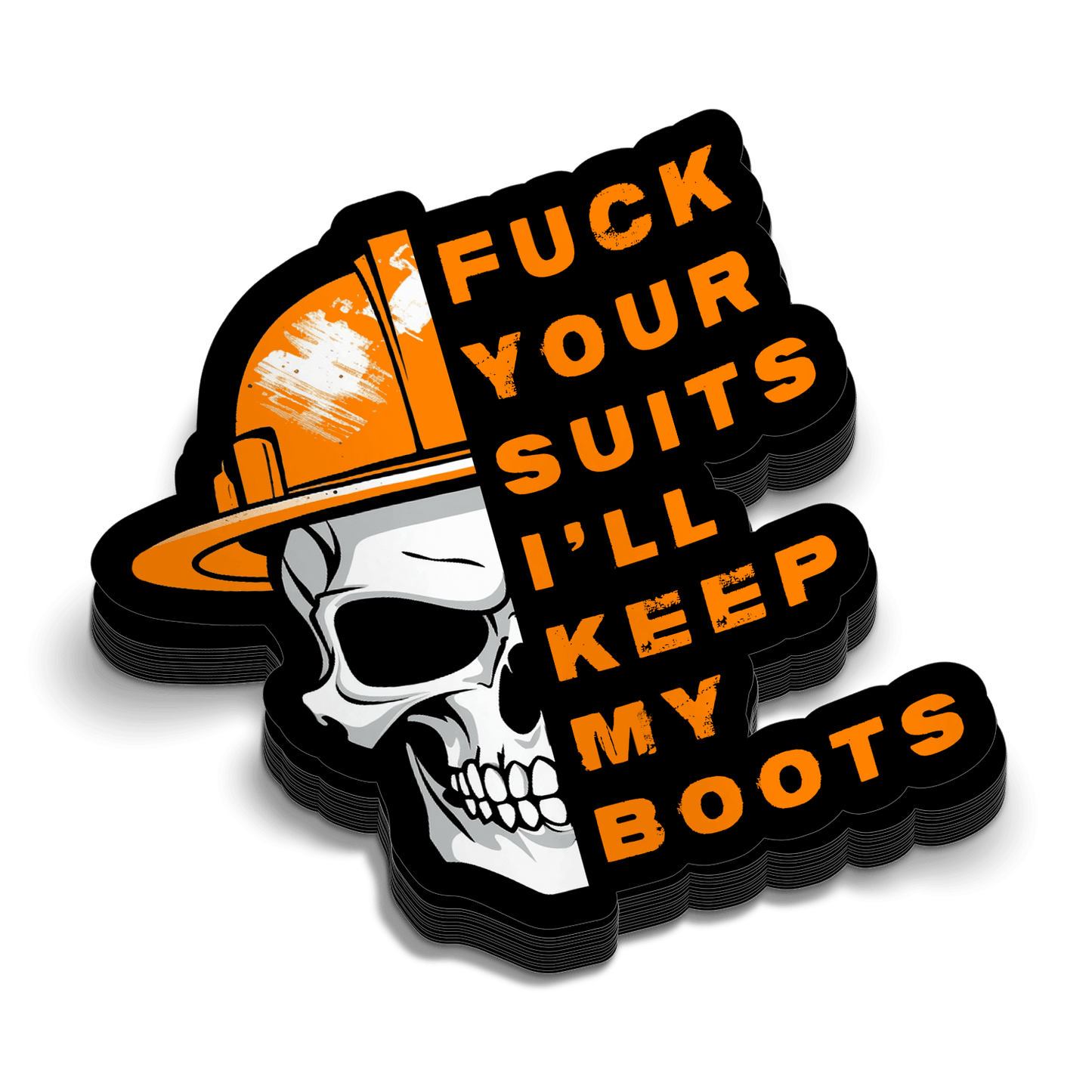Keep My Boots Hard Hat Decal - Armed American Supply