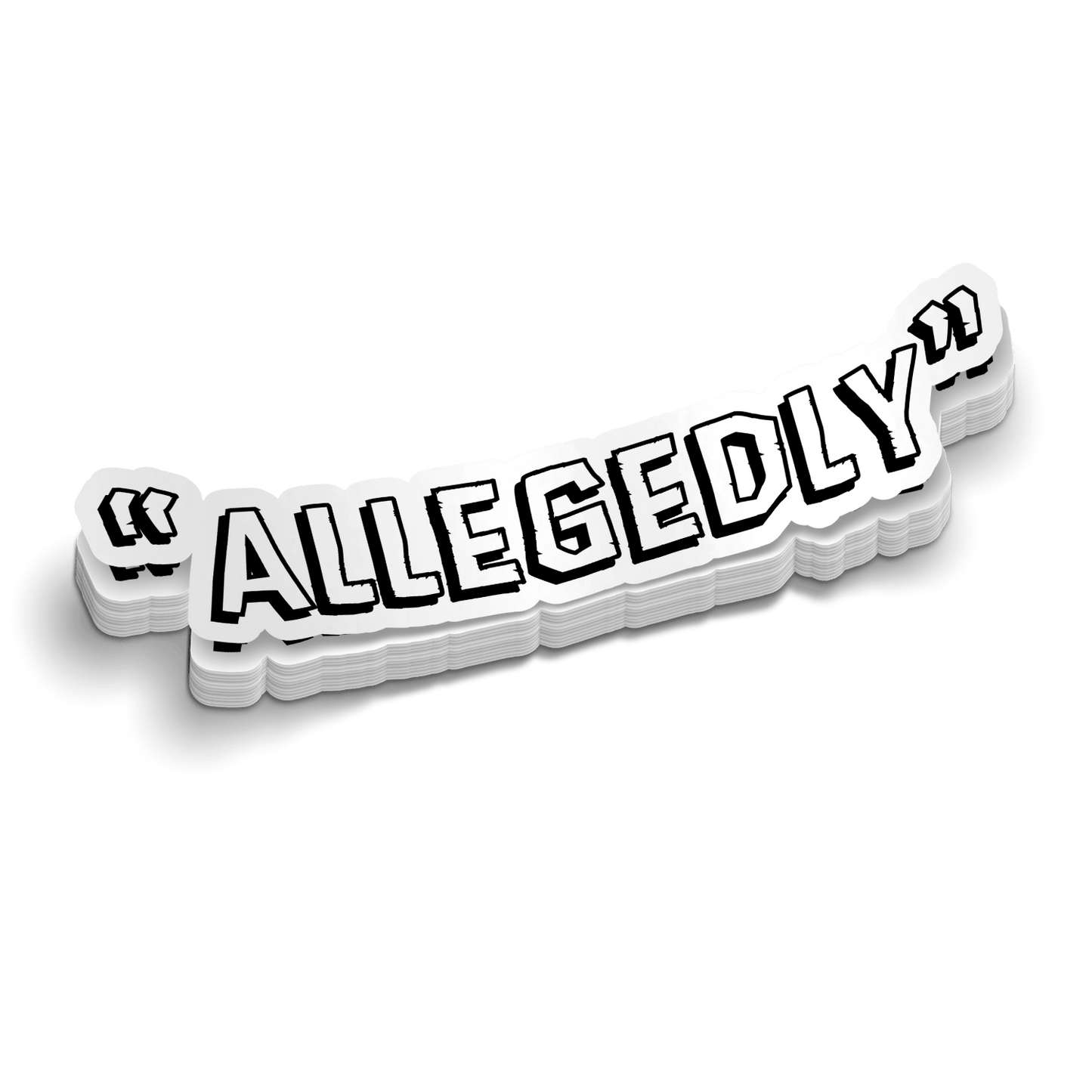 Allegedly - Hard Hat Decal - Armed American Supply
