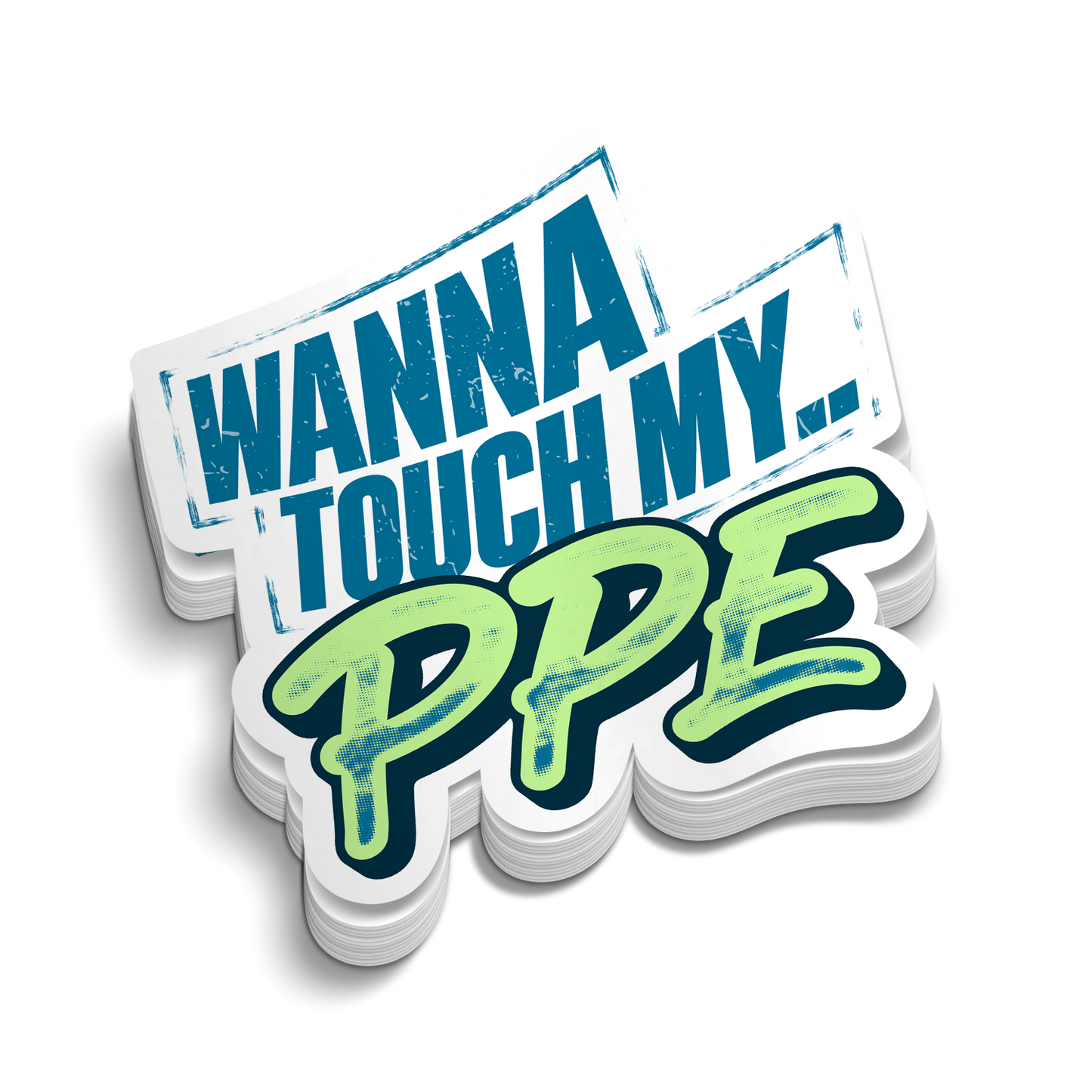 Touch My PPE - Hard Hat Decal
