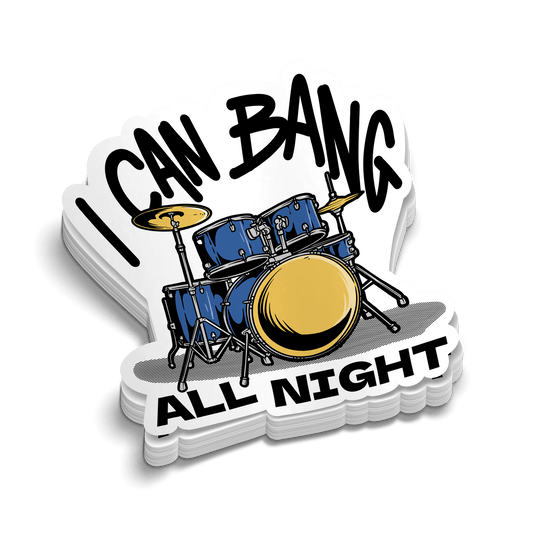 Bang All Night - Hard Hat Decal - Armed American Supply