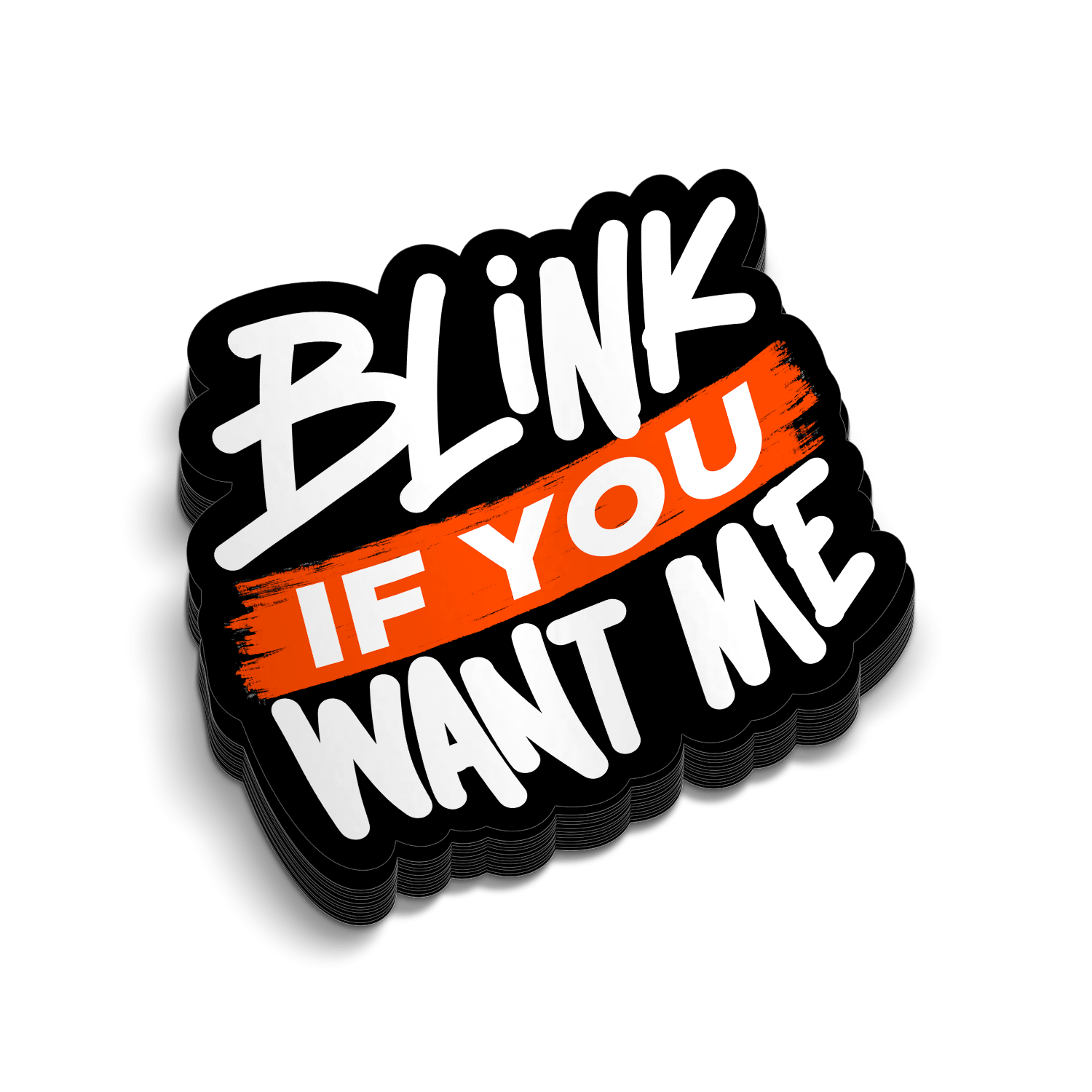 Blink You Want Me - Hard Hat Decal - Armed American Supply