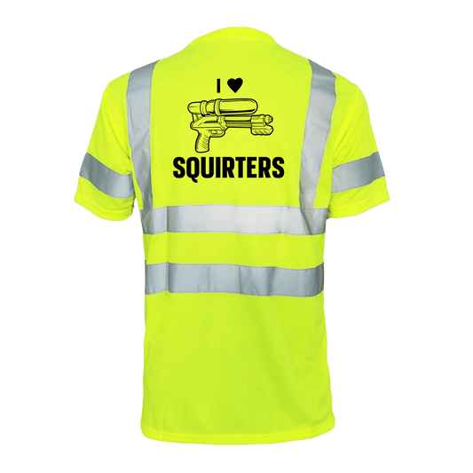 I Love Squirters - Reflective Safety T-Shirt - Armed American Supply