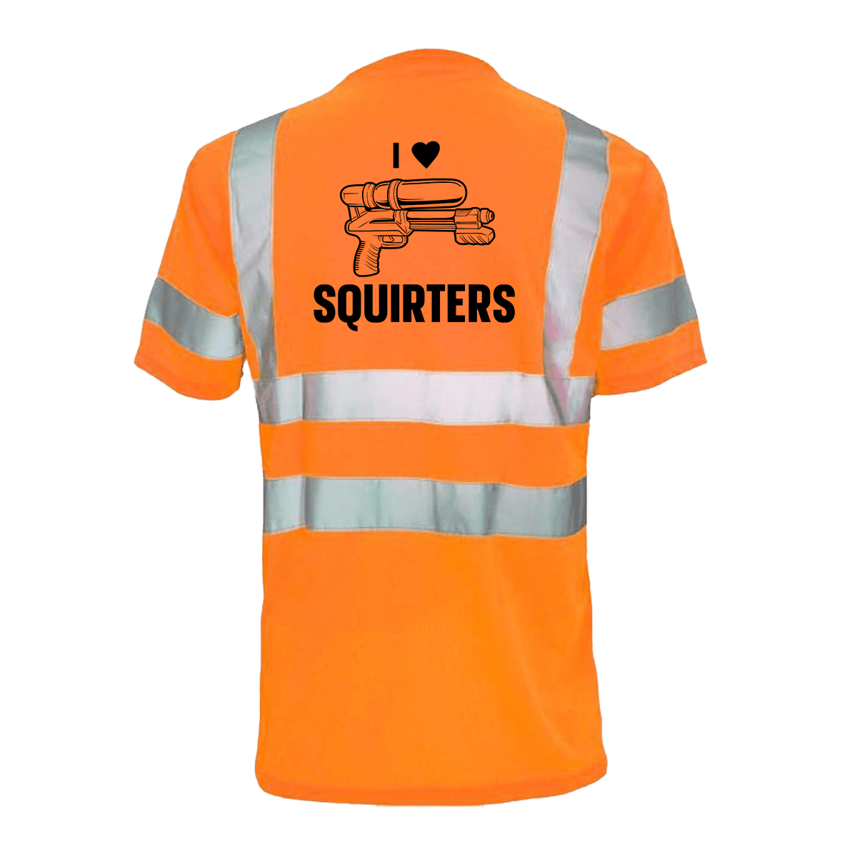 I Love Squirters - Reflective Safety T-Shirt - Armed American Supply