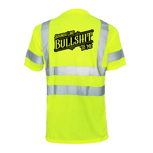 Sounds Like BS - Reflective Safety T-Shirt - Armed American Supply