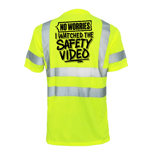Watched the Safety Videos - Reflective Safety T-Shirt - Armed American Supply