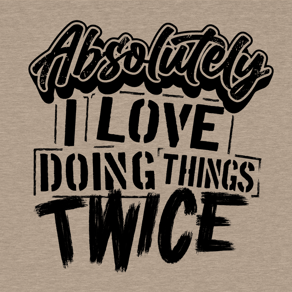 Absolutely Twice - Safety T-Shirt - Armed American Supply