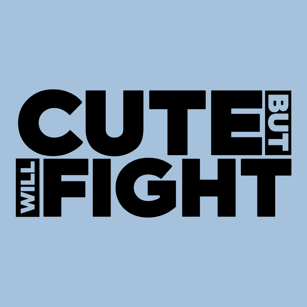 Cute Fight - Safety T-Shirt - Armed American Supply