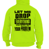 Drop everything - hi-vis hoodie