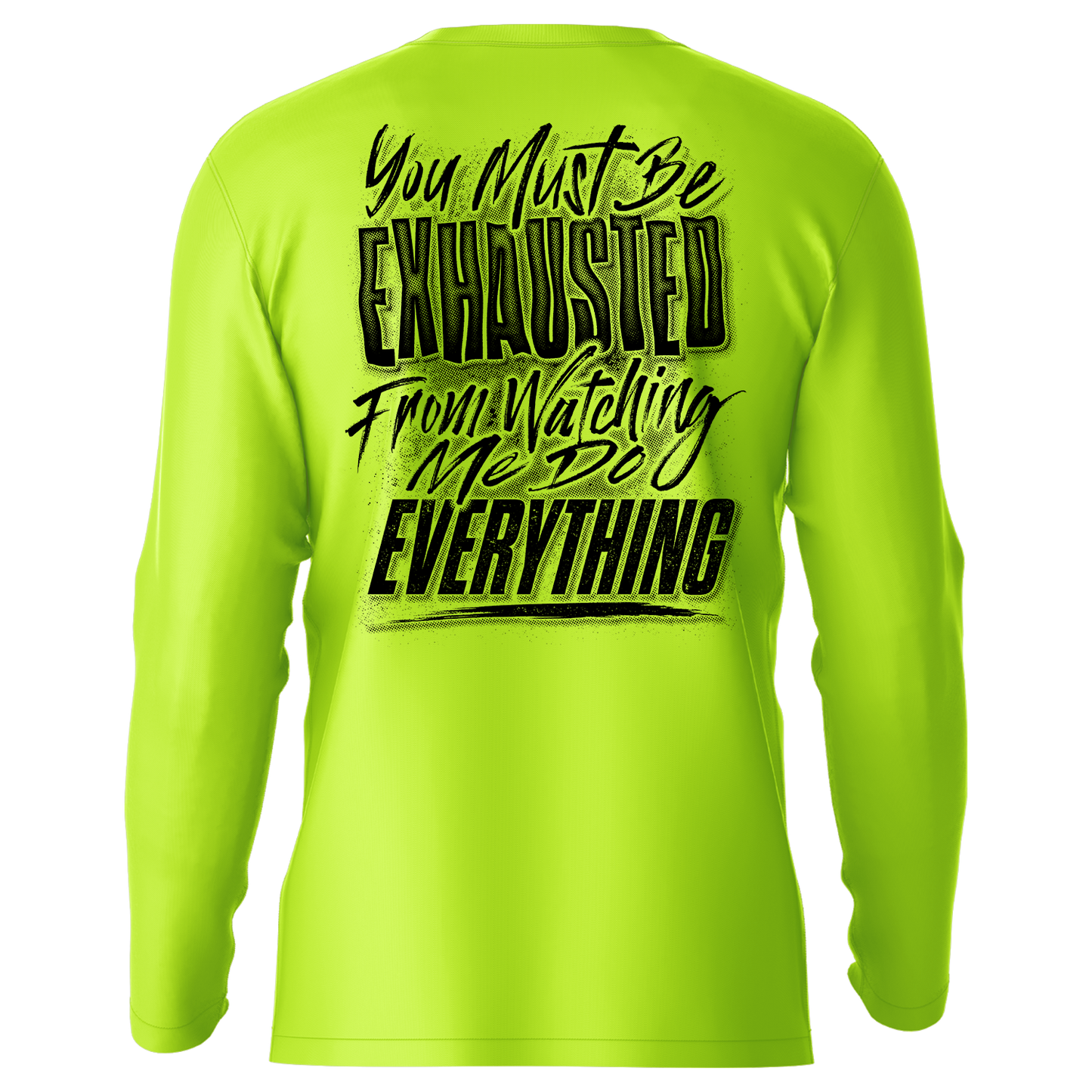 Exhausted - Hi-Visibility UPF 50 Long Sleeve Sun Shirt