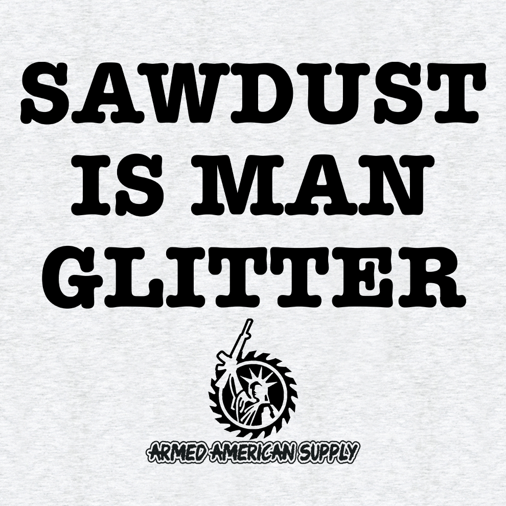 Sawdust - Safety Yellow T-Shirt - Armed American Supply