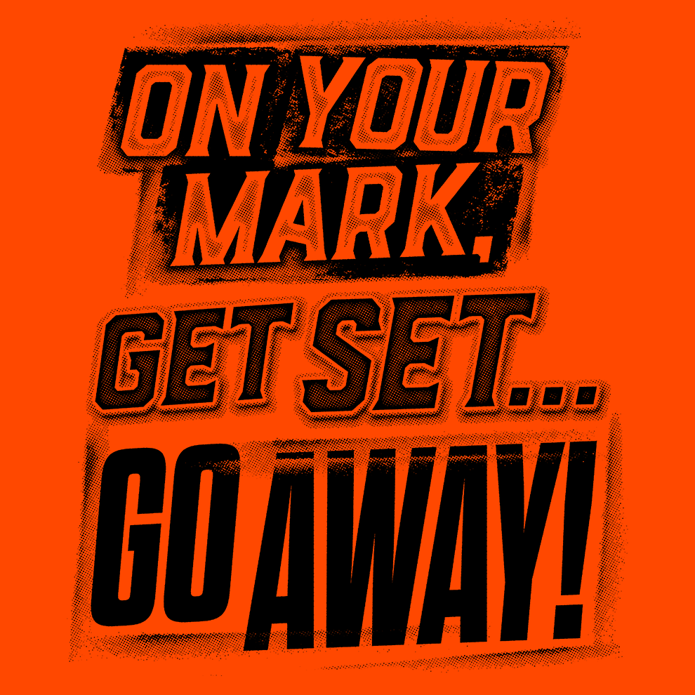 Go Away - Hi Vis Long Sleeve