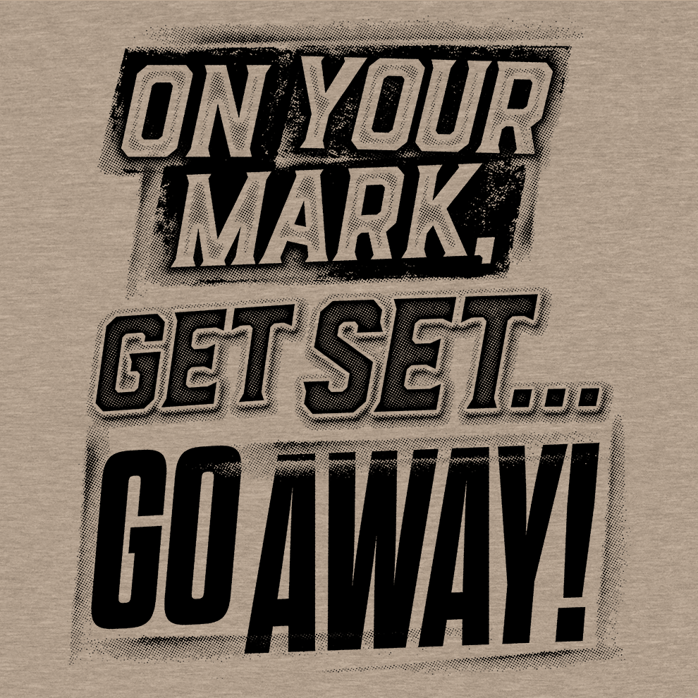 Go Away - Hi - Vis Work T Shirt - Armed American Supply