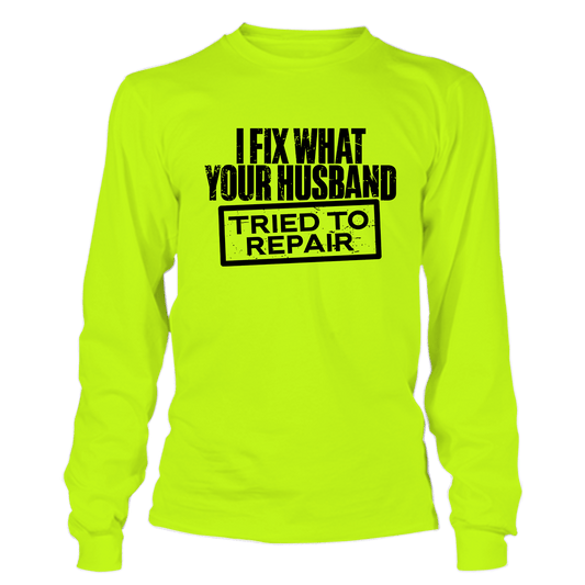 Tried to Repair - Hi - Vis Long Sleeve - Armed American Supply