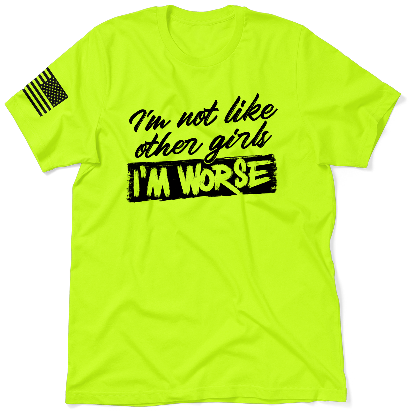IM Not Like - Safety T- Shirt