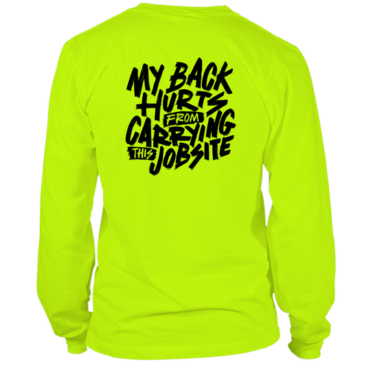 My Back Hurts - Hi Vis Long Sleeve - Armed American Supply
