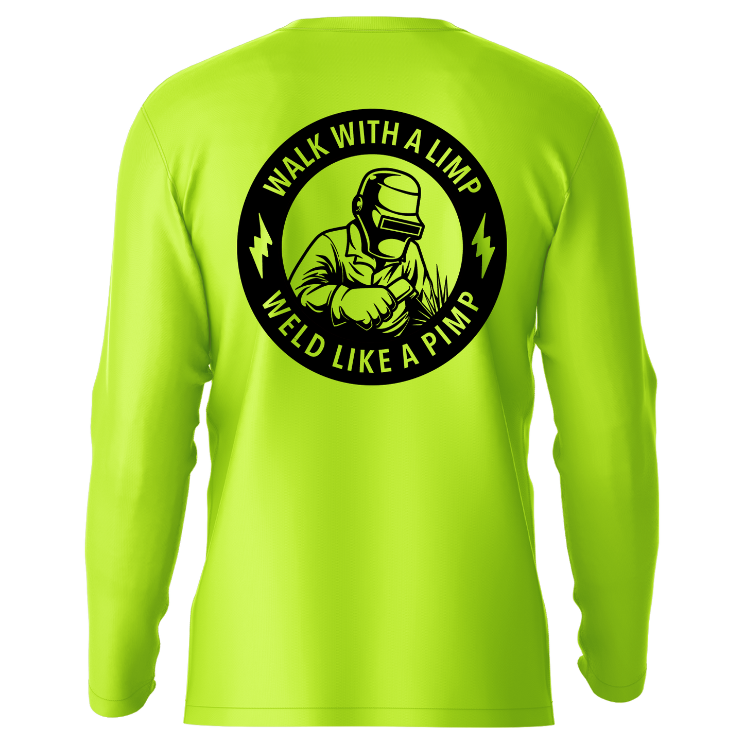 Weld Like a Pimp - Hi-Visibility UPF 50 Long Sleeve Sun Shirt