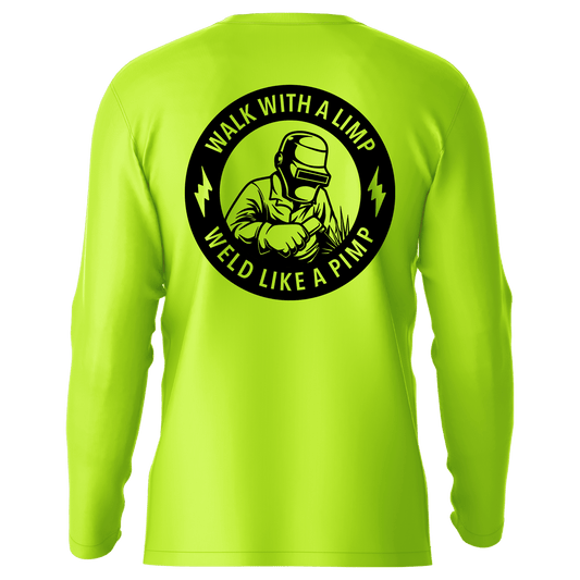 Weld Like a Pimp - Hi - Visibility UPF 50 Long Sleeve Sun Shirt - Armed American Supply