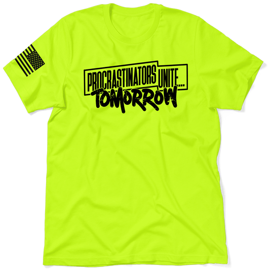 Procrastinators - Safety T-Shirt - Armed American Supply