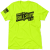 Sounds like bs - safety yellow hi-vis t-shirt