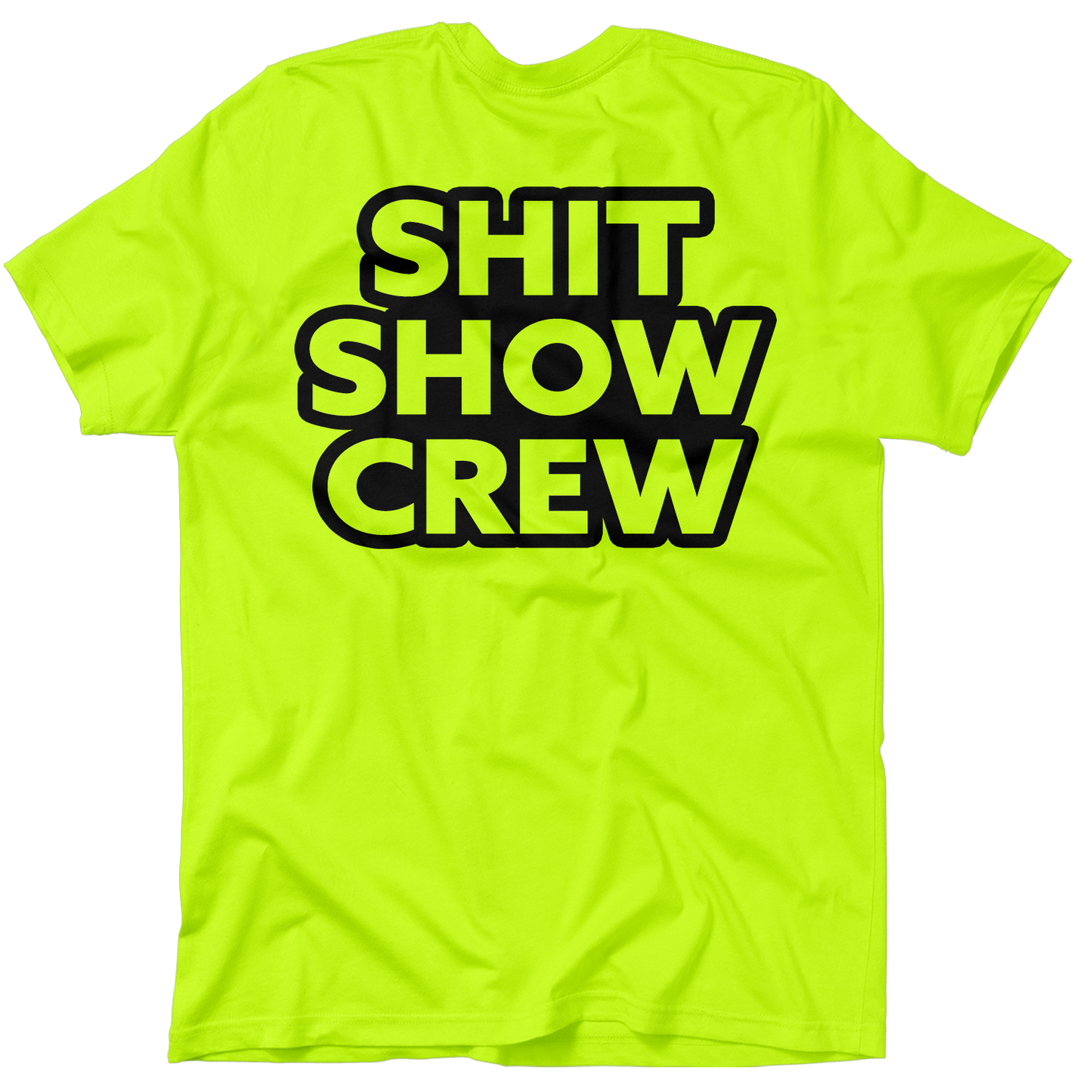 Shit Show Crew - Safety Yellow Pocket T-Shirt