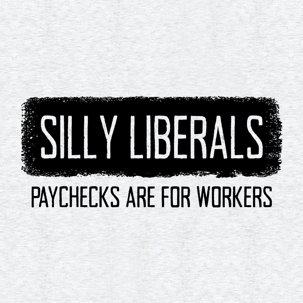 Silly Liberals - Safety Yellow T-Shirt
