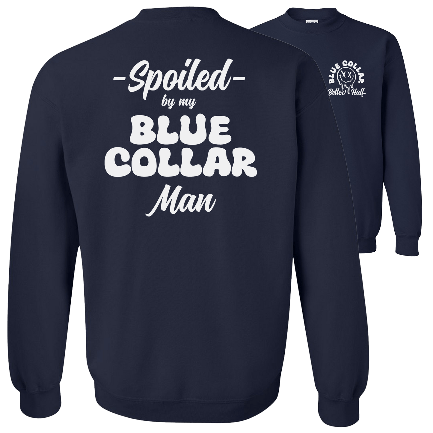 Spoiled - Crew Sweatshirt - Armed American Supply