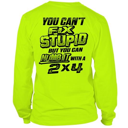Stupid - Long Sleeve Hi - Vis T-Shirt - Armed American Supply