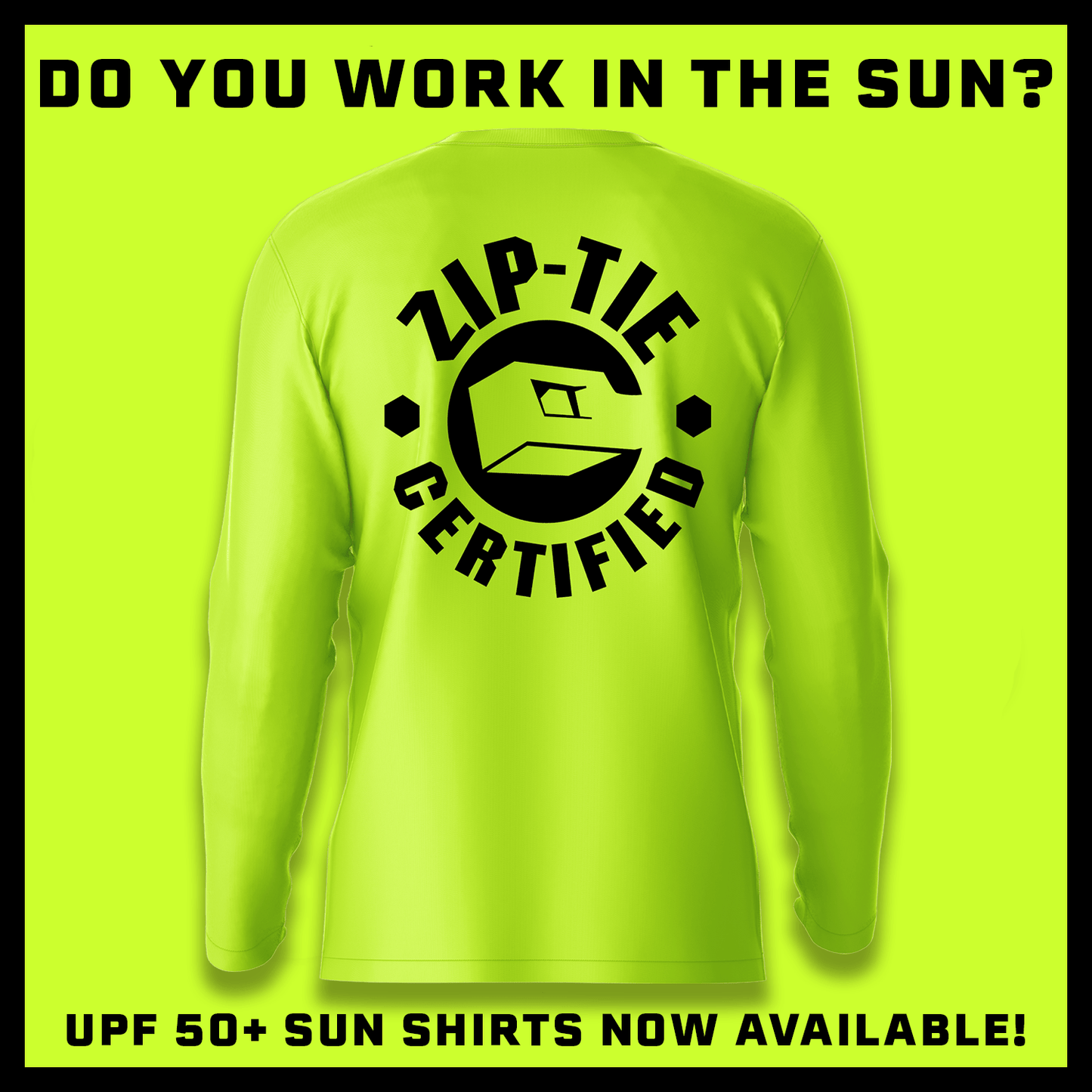 Zip Tie - Hi - Visibility UPF 50 Long Sleeve Sun Shirt - Armed American Supply