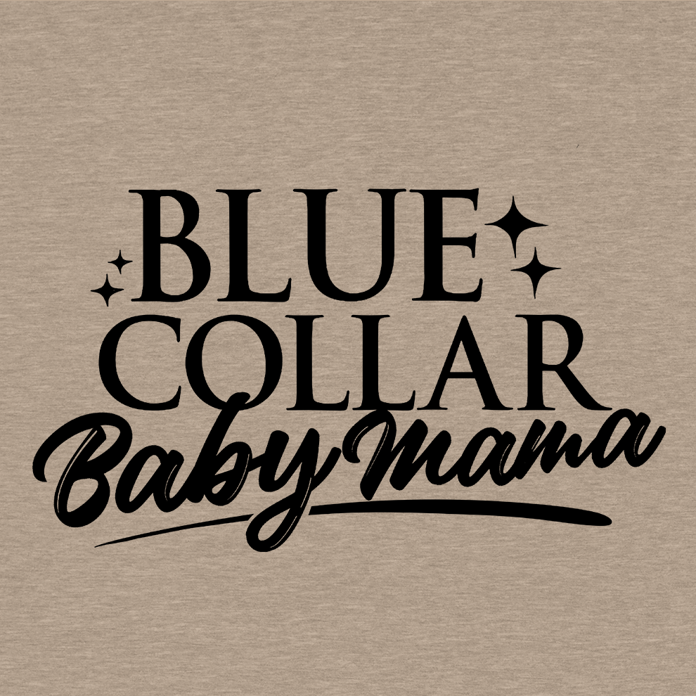 Blue collar Baby mama - Safety T - Shirt